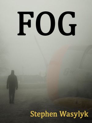 [Copyright ©1998 by Stephen Wasylyk. 01] • Fog